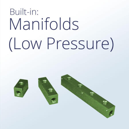 Low Pressure Manifolds