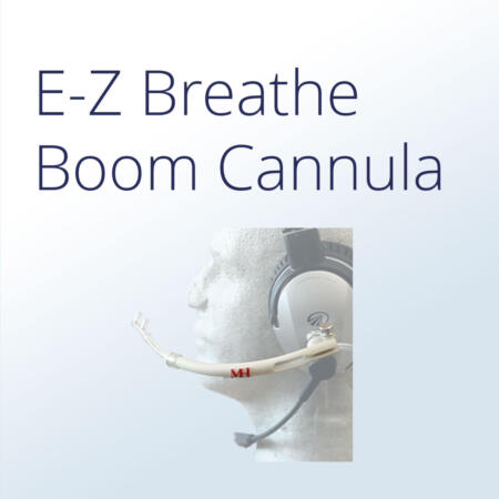 E-Z Breathe Boom Cannula