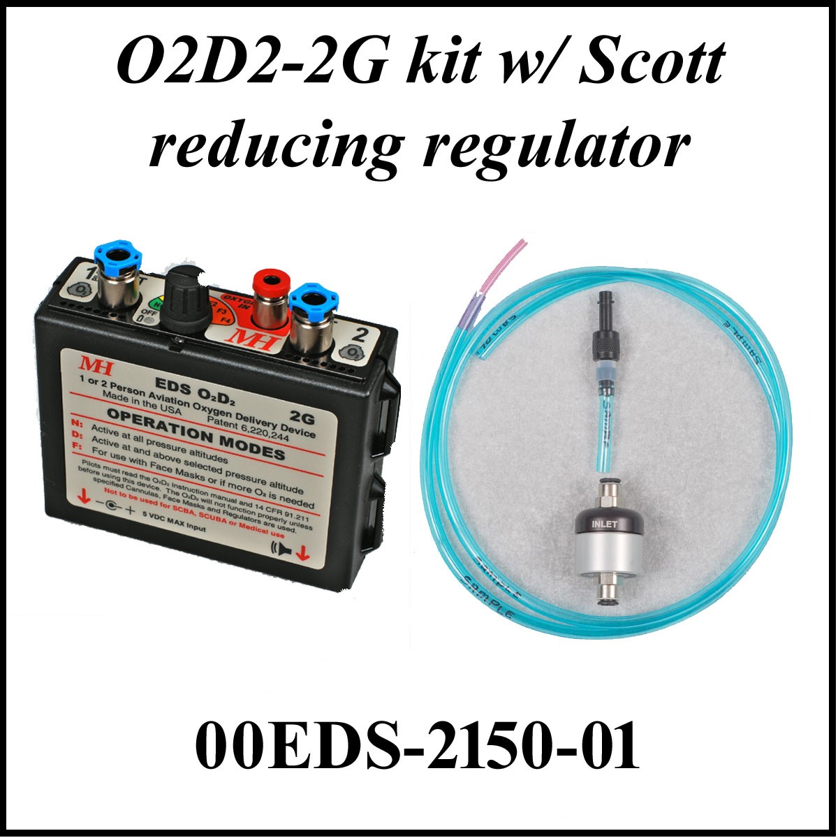 O2D2 Kit with In-line Reducing Regulator for OEM Built-In O2 O2D2 Kit with In-line Reducing Regulator for OEM Built-In O2